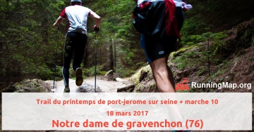 Trail du printemps de port-jerome sur seine + marche 10